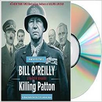 Killing Patton Audio CD by Bill O'Reilly