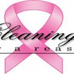 Breast Cancer Awareness: Cleaning For A Reason