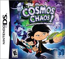 Cosmos Chaos!