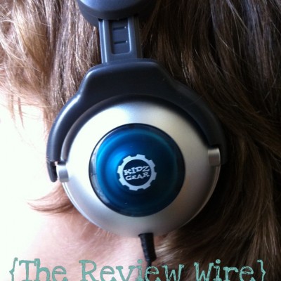 Kidz Gear Review: Headphones for Kids