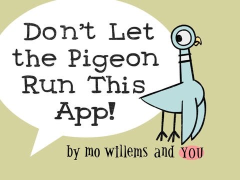 Don't Let Pigeon Run This App!