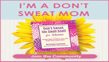 I’m Part of the #DontSweatMoms Team! Don’t Sweat the Small Stuff for Moms Review