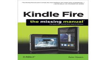 Kindle Fire: The Missing Manual Review