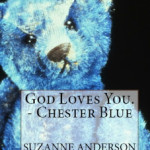 God Loves You. - Chester Blue by Suzanne Anderson