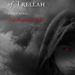The Chronicles of Trellah, Book One: The Perpetual Rain