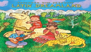 Putumayo Kids Presents: Latin Dreamland Music CD