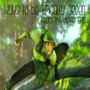 Ways to be Epically Green