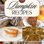 12 Pumpkin Recipes for Fall 12 Pumpkin Recipes