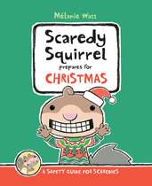 Scaredy Squirrel Prepares for Christmas