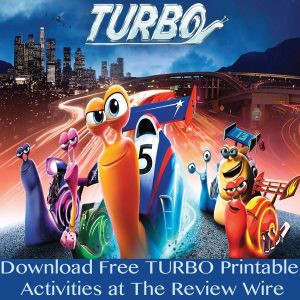 The Review Wire: Turbo Movie Printables