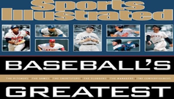 Sports Illustrated BASEBALL’S GREATEST Book Review