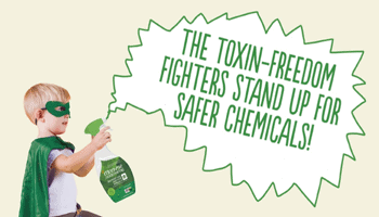 Become a Seventh Generation Toxin Freedom Fighter #FightToxins