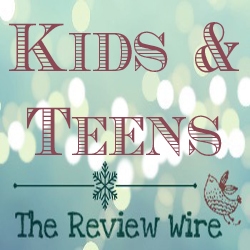 The Review Wire Holiday Gift Guide: Kids & Teens