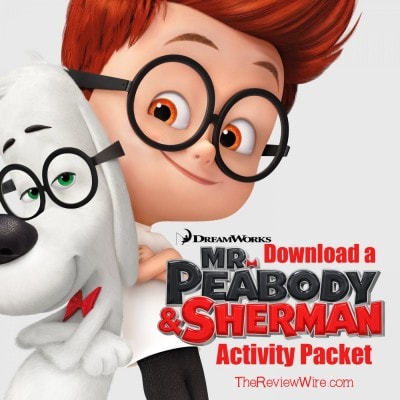 Mr. Peabody & Sherman Activity Packet #PeabodyInsiders