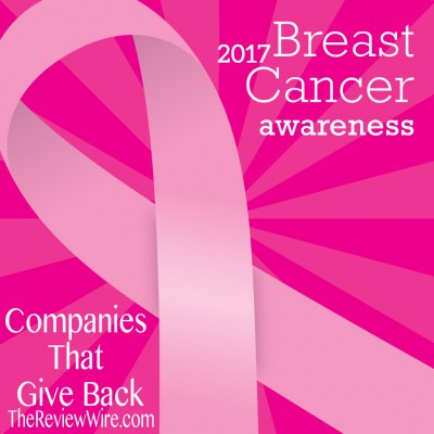 Breast Cancer Awareness: Companies That Give Back 2017