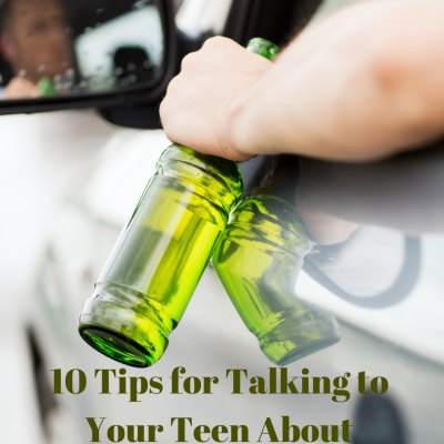 10 Tips on Talking to Your Teen About Underage Drinking