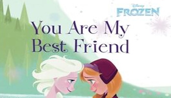 Put Me In The Story: Disney’s Frozen: You Are My Best Friend