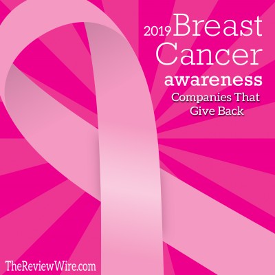 Breast Cancer Awareness: Companies That Give Back 2019