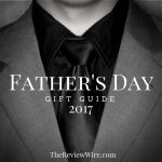 2017 Father's Day Guide
