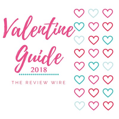 Valentine’s Day Guide 2018