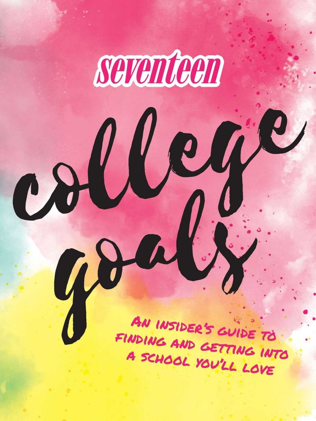 Seventeen: College Goals