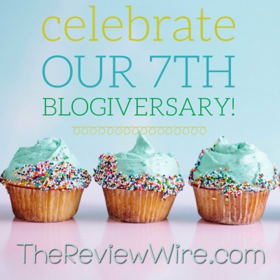 The Review Wire’s 7th BLOGiversary!