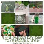 Fun St. Patrick’s Day Ideas to Celebrate in Style Fun St. Patrick’s Day Ideas to Celebrate in Style