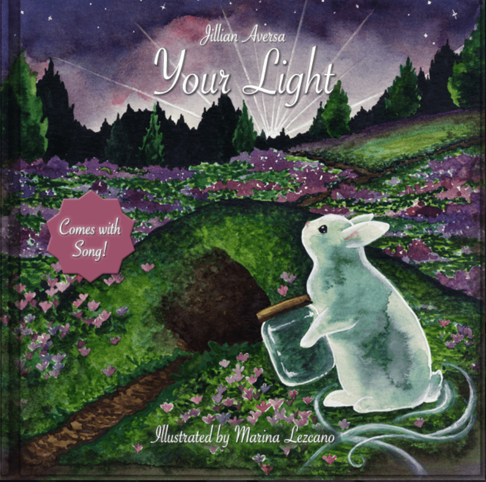 Your Light A Musical Storybook by Jillian Aversa