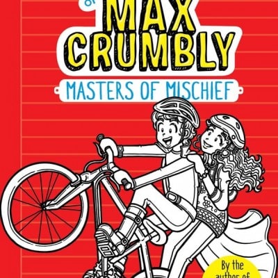 Max Crumbly is BACK! The Misadventures of Max Crumbly: Masters of Mischief