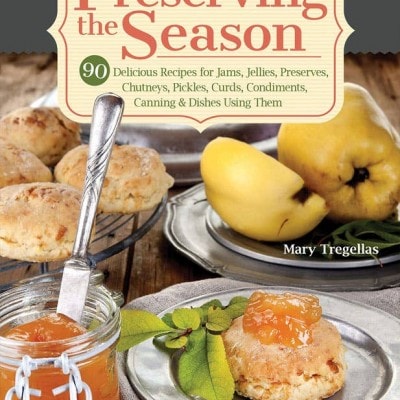 Preserving the Season by Mary Tregellas