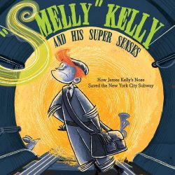 The Review Wire Holiday Gift Guide 2020: Smelly Kelly and His Super Senses How James Kelly's Nose Saved the NYC Subway by Bath Anderson