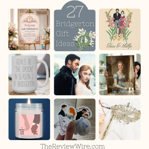 27 Bridgerton Gift Ideas Fit for a Queen