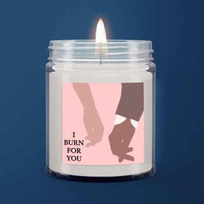 I Burn For You Candle