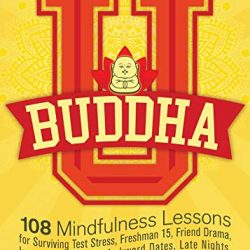 Buddha U: 108 Mindfulness Lessons by Victor M. Parachin