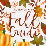 Halloween & Fall Guide 2021 The Review Wire Fall Guide 2021