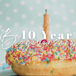 The Review Wire's 10 Year BLOGiversary The Review Wire Ten Year Blogiversary