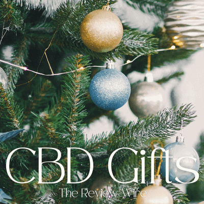 10th Annual Holiday Gift Guide 2021: CBD Gifts #reviewwireguide