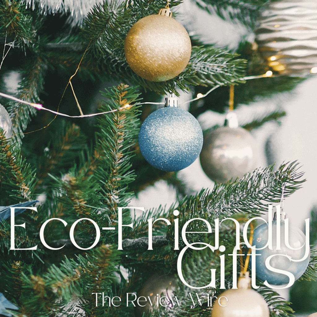 The Review Wire Holiday Gift Guide_Eco-Friendly Gifts