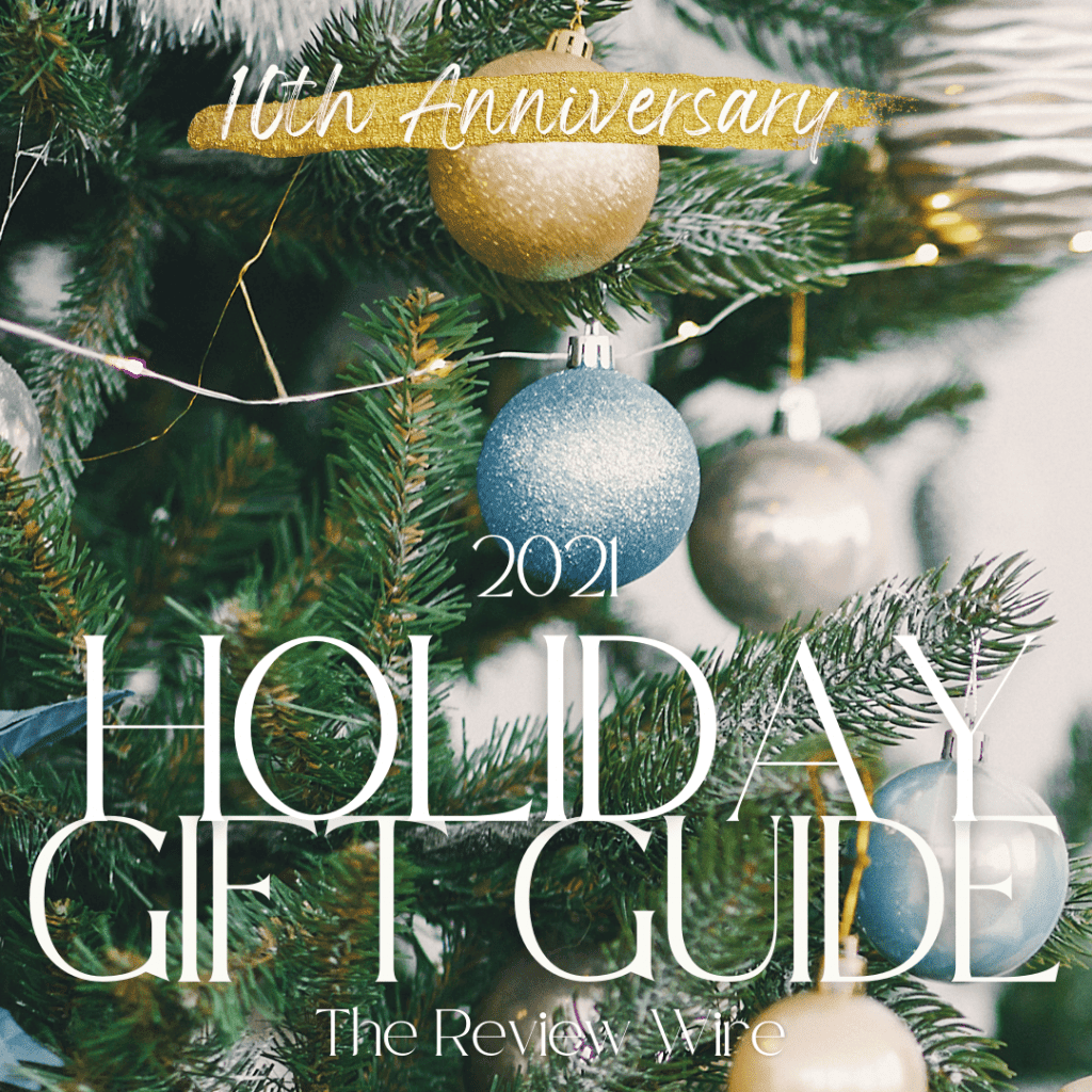 The Review Wire 10th Annual Holiday Guide