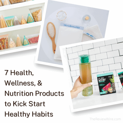 7 Health, Wellness, & Nutrition Products to Kick-Start Healthy Habits