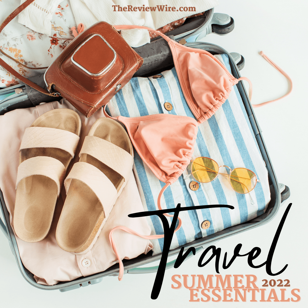 The Review Wire Summer Travel Essentials
