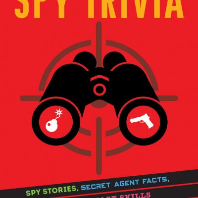 The Big Book of Spy Trivia Giveaway (3 Winners) Ends 7.6.22