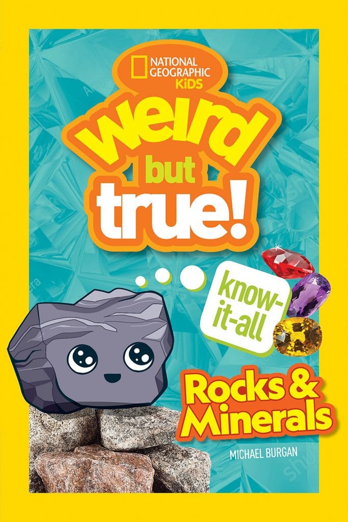 Weird But True Know It All Rocks and Minerals
