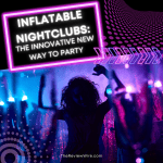 The Review Wire: Inflatable Nightclubs: The Innovative New Way to Party