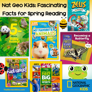 The Review Wire: Nat Geo Kids Fascinating Facts for Spring Reading