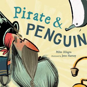 Pirate & Penguin by Mike Allegra