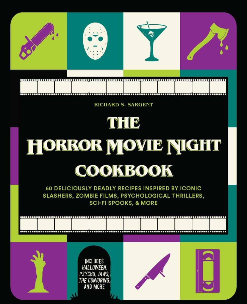 The Horror Movie Night Cookbook by Richard S. Sargent