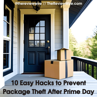 10 Easy Hacks to Prevent Package Theft After Prime Day