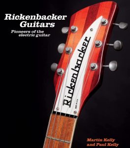 Rickenbacker Guitars Pioneers of the Electric Guitar