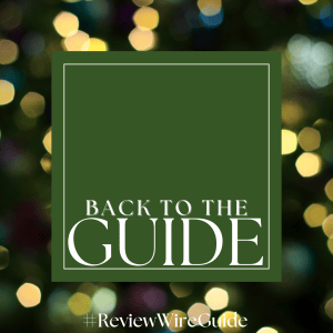 The Review Wire Holiday Guide 2023_Back to the Guide